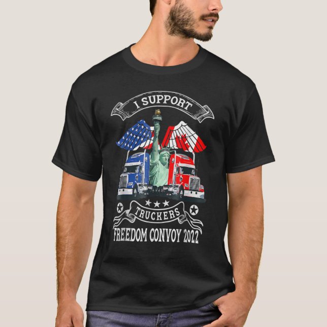 I Support Truckers Freedom Convoy 2022 2 T-Shirt (Vorderseite)