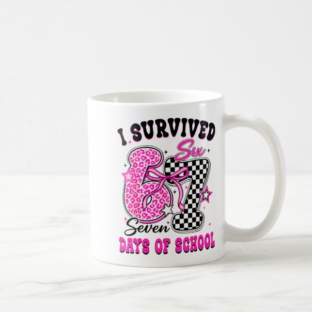 I Surivied 67 Days Of School Funny Meme Teacher St Kaffeetasse (Rechts)