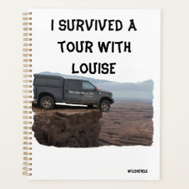I survided a tour with Louise Planer