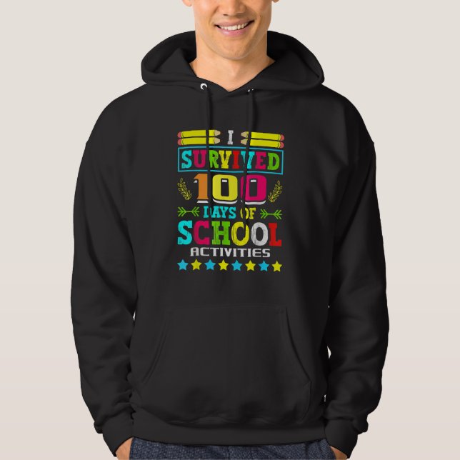 I Survived 100 Days Of School Activities Student S Hoodie (Vorderseite)