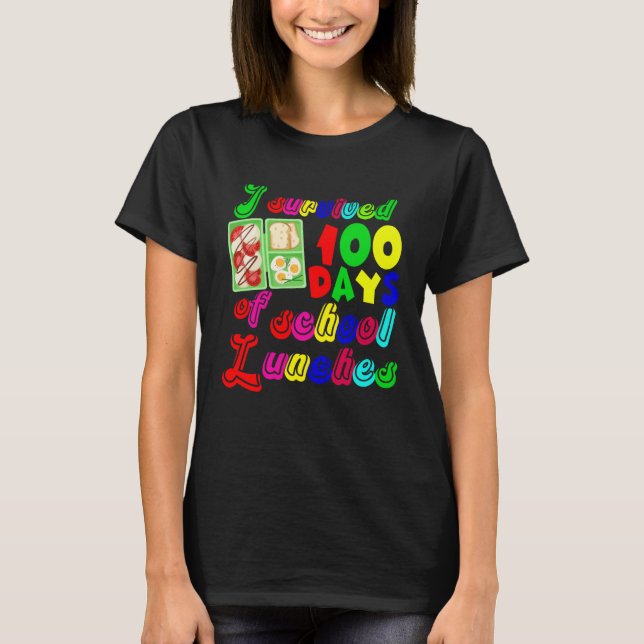 I Survived 100 Days Of School Lunches Cute School  T-Shirt (Vorderseite)