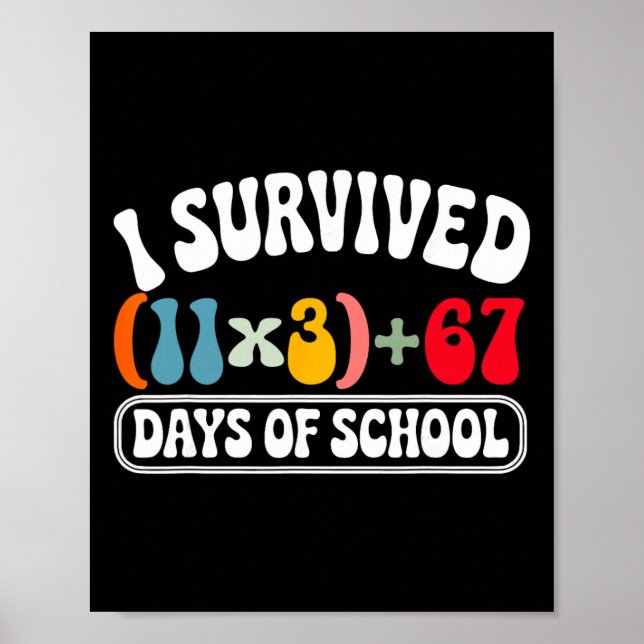 I Survived 100 Days School Groovy Math Equation 10 Poster (Vorne)