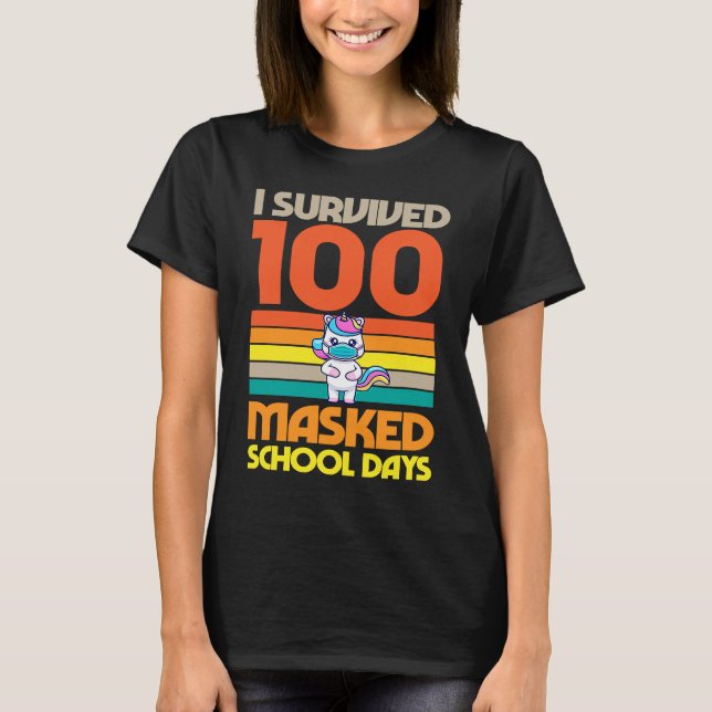 I Survived 100 Masked School Days 100 Days Of Scho T-Shirt (Vorderseite)