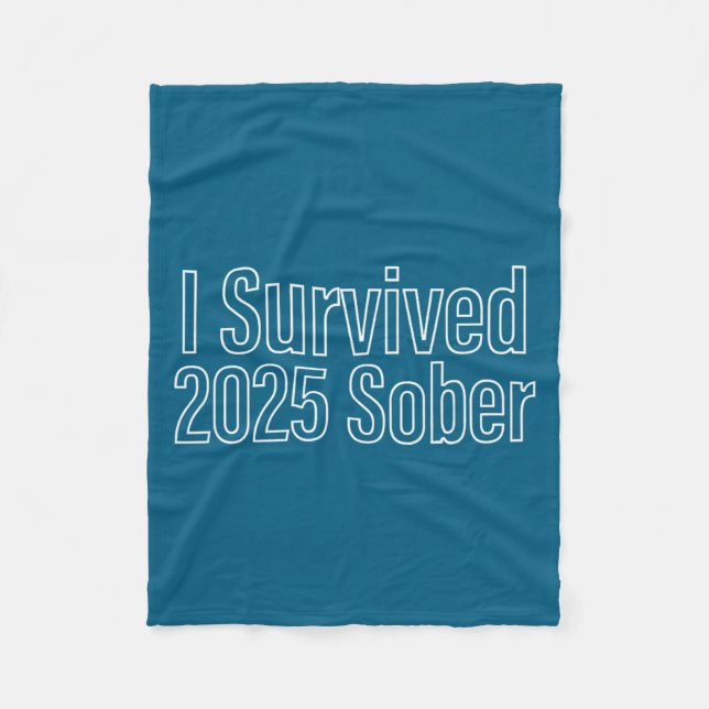 I Survived 2025 Sober Recovery Design  Fleecedecke (Vorderseite)