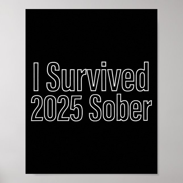 I Survived 2025 Sober Recovery Design  Poster (Vorne)