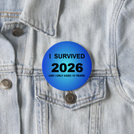 I Survived 2026 Button