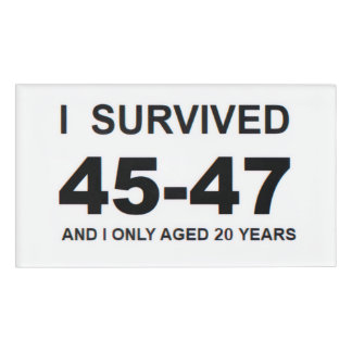 I Survived 45-47  Namenschild