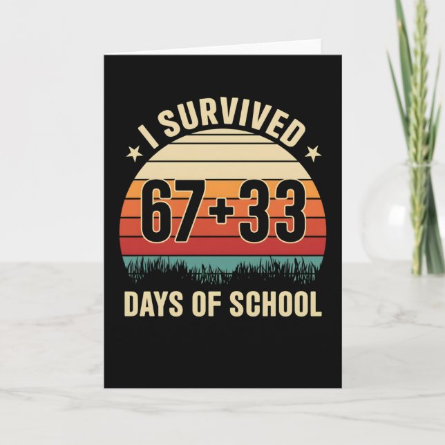 I Survived 67 + 33 Days of School Retro Teacher Karte (Vorderseite)
