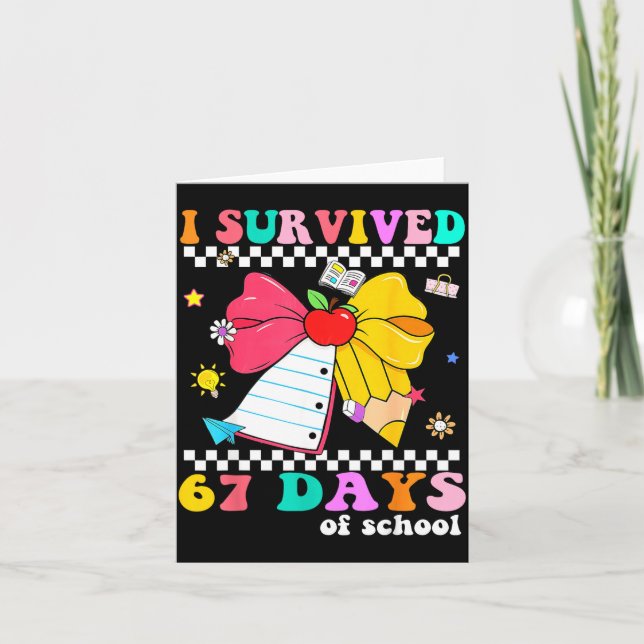 I Survived 67 Day Of School Notebook Teachers And  Karte (Vorderseite)