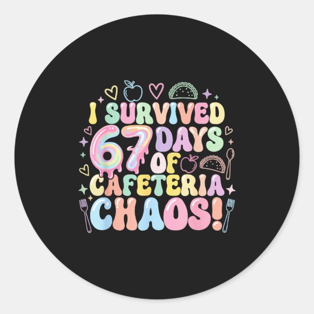 I Survived 67 Days Of Cafeteria Chaos Lunch Lady M Runder Aufkleber (Vorderseite)