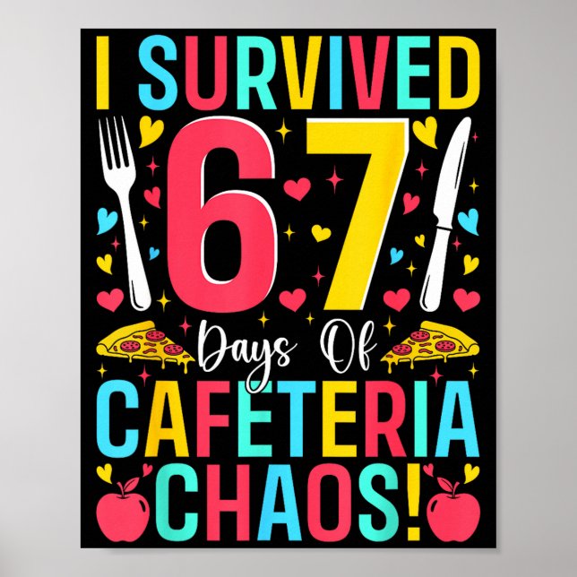 I Survived 67 Days Of Cafeteria Chaos Lunch Lady S Poster (Vorne)