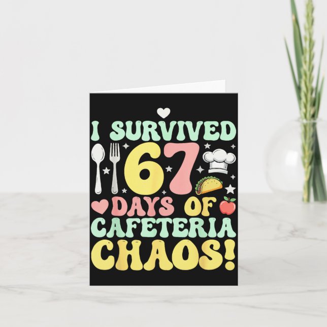 I Survived 67 Days Of Cafeteria Chaos Six Seven Me Karte (Vorderseite)