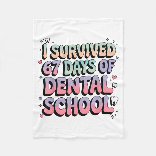 I Survived 67 Days Of Dental School Students Teach Fleecedecke (Vorderseite)