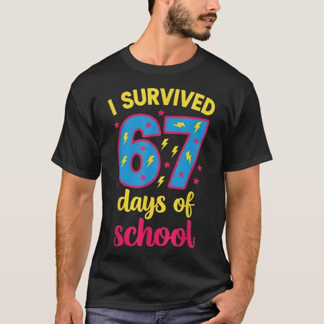I Survived 67 Days Of School 100 Days Brainrot Six T-Shirt (Vorderseite)