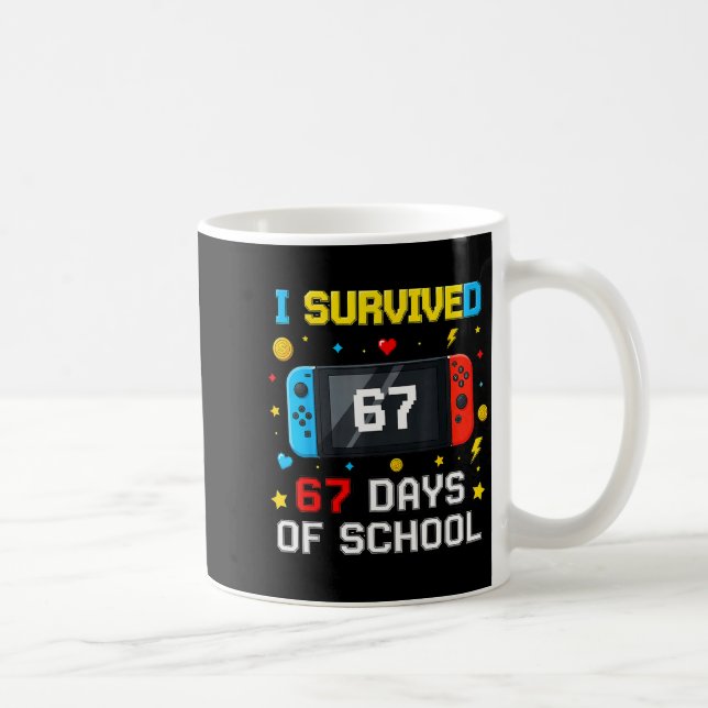 I Survived 67 Days Of School 67 Funny Teacher Squa Kaffeetasse (Rechts)