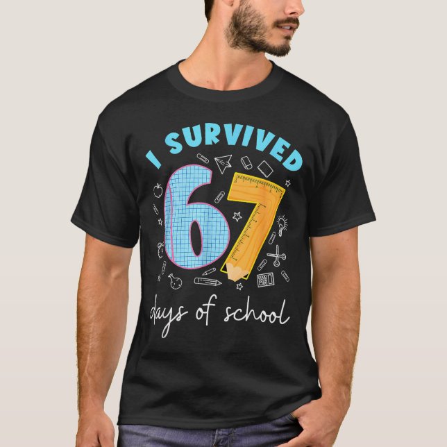 I Survived 67 Days Of School 67 Meme Science Teach T-Shirt (Vorderseite)