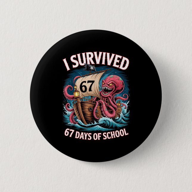 I Survived 67 Days Of School 6-7 Boys Kids Rate Oc Button (Vorderseite)