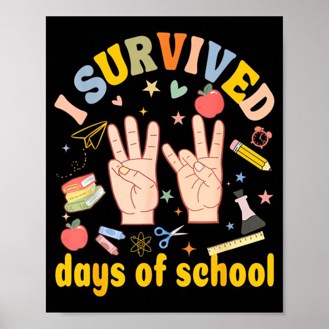 I Survived 67 Days Of School American Sign Languag Poster (Vorne)