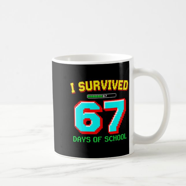 I Survived 67 Days Of School Boys Six Seven Meme G Kaffeetasse (Rechts)