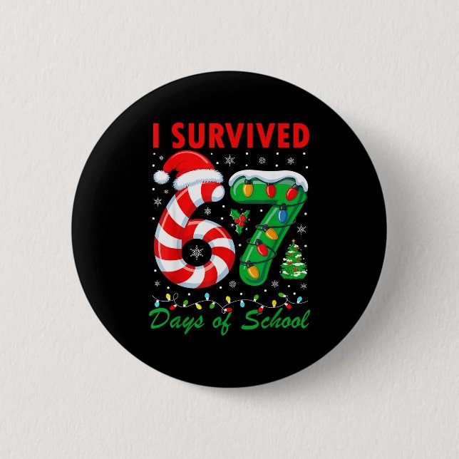 I Survived 67 Days Of School Christmas Candy Cane  Button (Vorderseite)