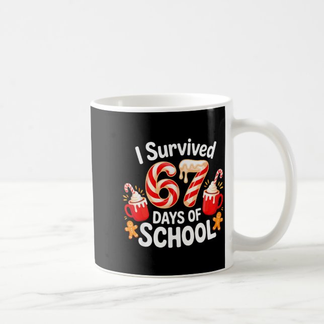 I Survived 67 Days Of School Christmas Candy Cane  Kaffeetasse (Rechts)