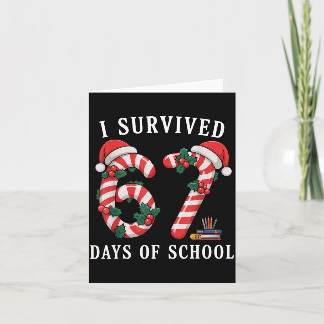 I Survived 67 Days Of School Christmas Candy Cane  Karte (Vorderseite)