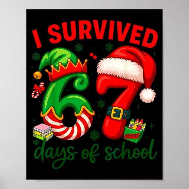 I Survived 67 Days Of School Christmas Candy Cane  Poster (Vorne)