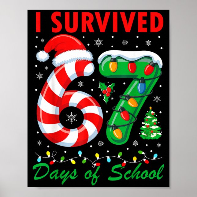 I Survived 67 Days Of School Christmas Candy Cane  Poster (Vorne)