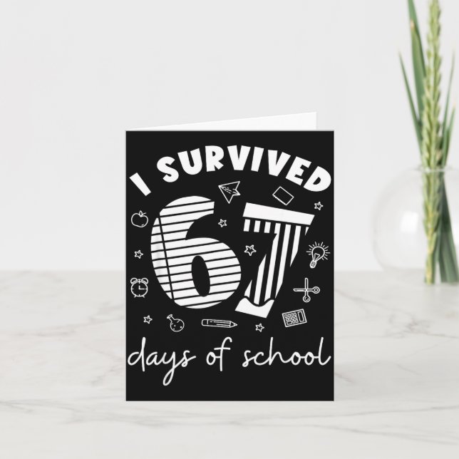 I Survived 67 Days Of School Cool Teacher Design  Karte (Vorderseite)
