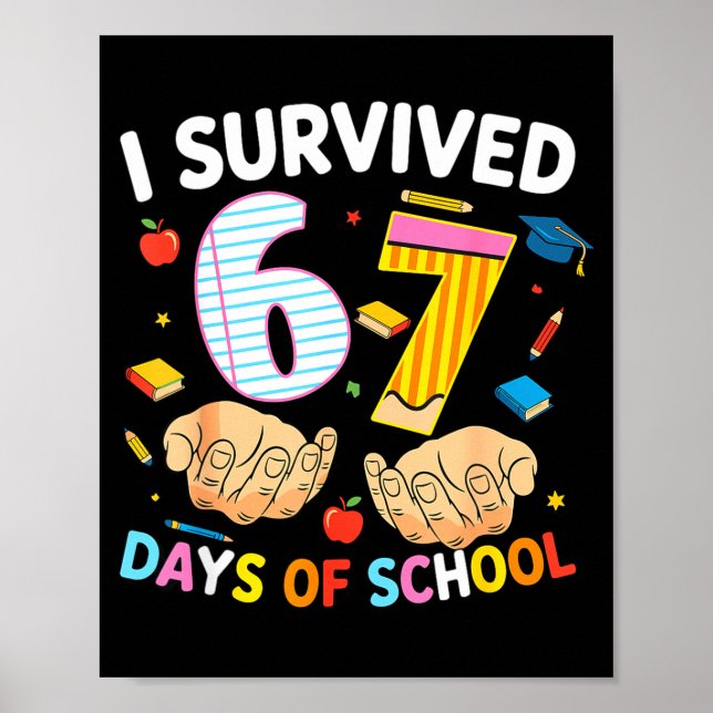 I Survived 67 Days Of School Cool Teacher Design  Poster (Vorne)