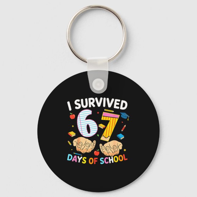 I Survived 67 Days Of School Cool Teacher Design  Schlüsselanhänger (Vorderseite)