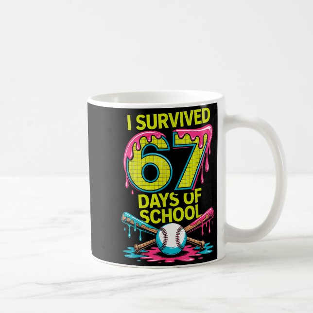I Survived 67 Days Of School Funny 67 Baseball Sli Kaffeetasse (Rechts)