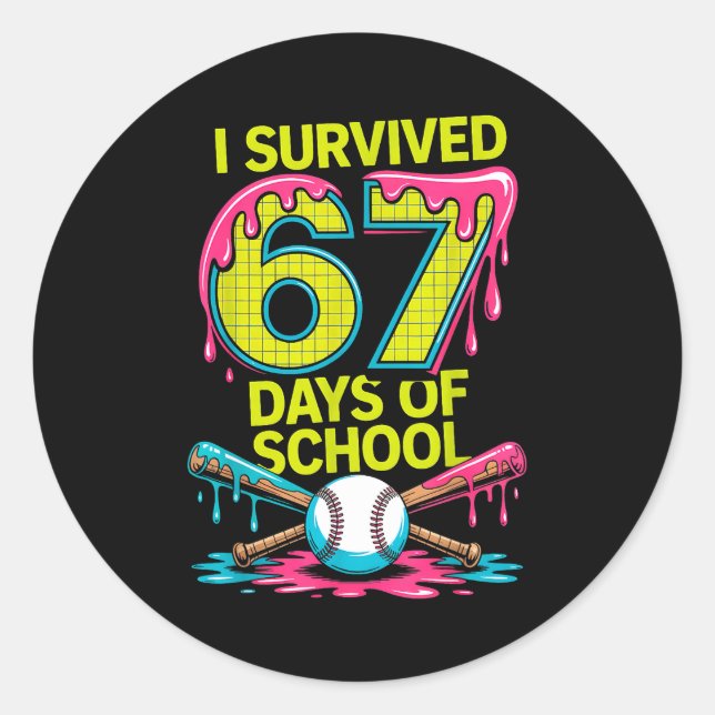 I Survived 67 Days Of School Funny 67 Baseball Sli Runder Aufkleber (Vorderseite)