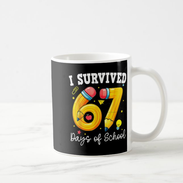 I Survived 67 Days Of School Funny 67 Meme Teacher Kaffeetasse (Rechts)