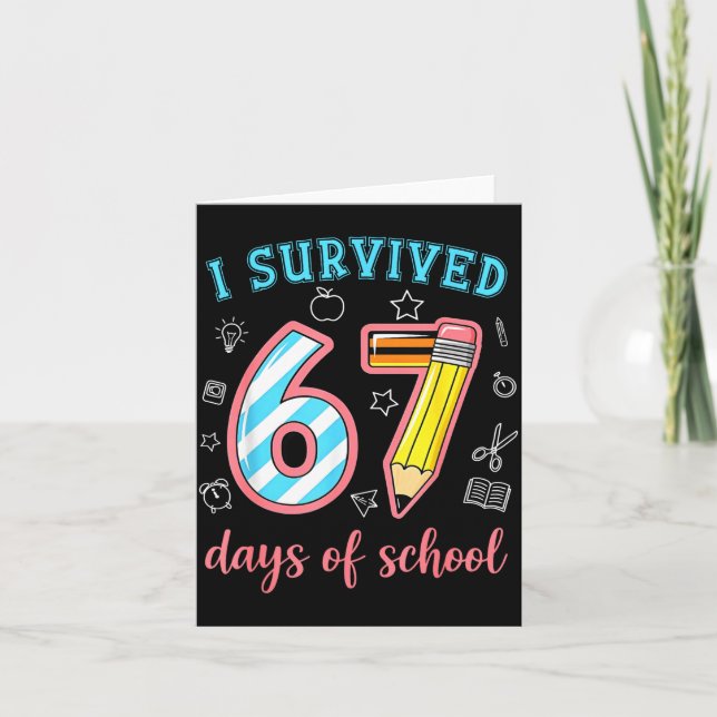 I Survived 67 Days Of School Funny 67 Meme Teacher Karte (Vorderseite)