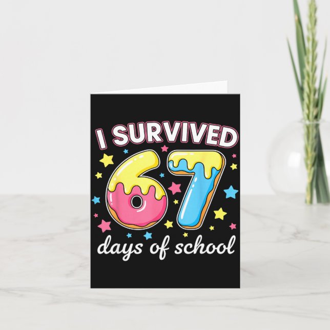 I Survived 67 Days Of School Funny 67 Meme Teacher Karte (Vorderseite)