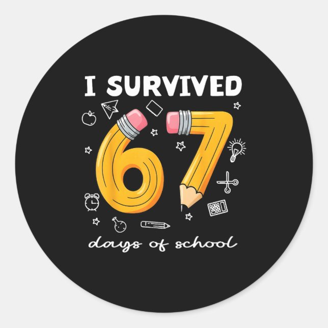 I Survived 67 Days Of School Funny 67 Meme Teacher Runder Aufkleber (Vorderseite)