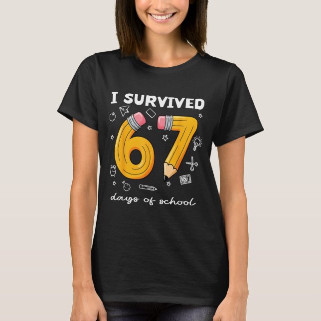 I Survived 67 Days Of School Funny 67 Meme Teacher T-Shirt (Vorderseite)