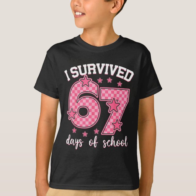 I Survived 67 Days Of School Funny 67 Meme Teacher T-Shirt (Vorderseite)