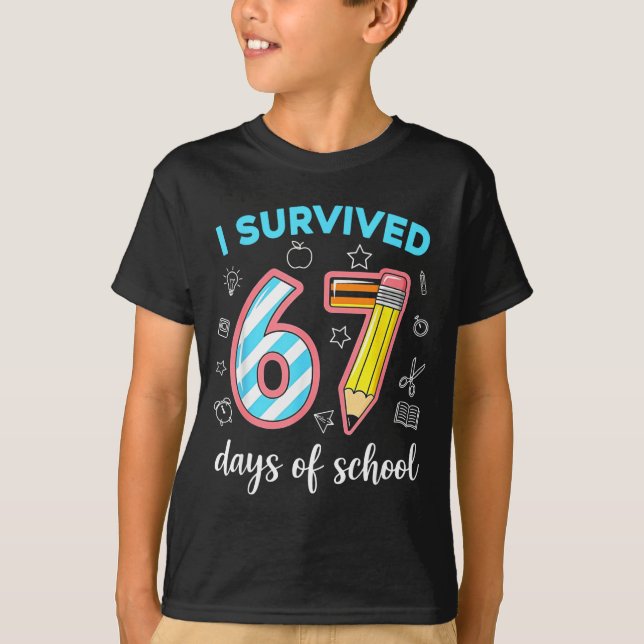I Survived 67 Days Of School Funny 67 Meme Teacher T-Shirt (Vorderseite)