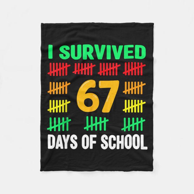 I Survived 67 Days Of School Funny 67 Meme Teen Bo Fleecedecke (Vorderseite)