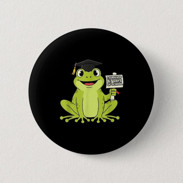 I Survived 67 Days Of School Funny 67 Teachers Stu Button (Vorderseite)