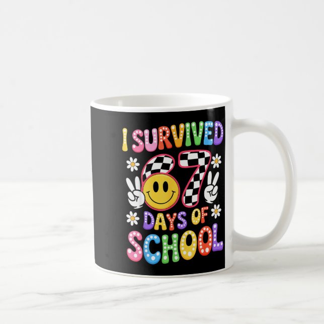 I Survived 67 Days Of School Funny 67 Teachers Stu Kaffeetasse (Rechts)