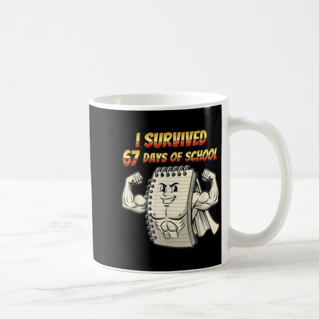 I Survived 67 Days Of School Funny 67 Teachers Stu Kaffeetasse (Rechts)