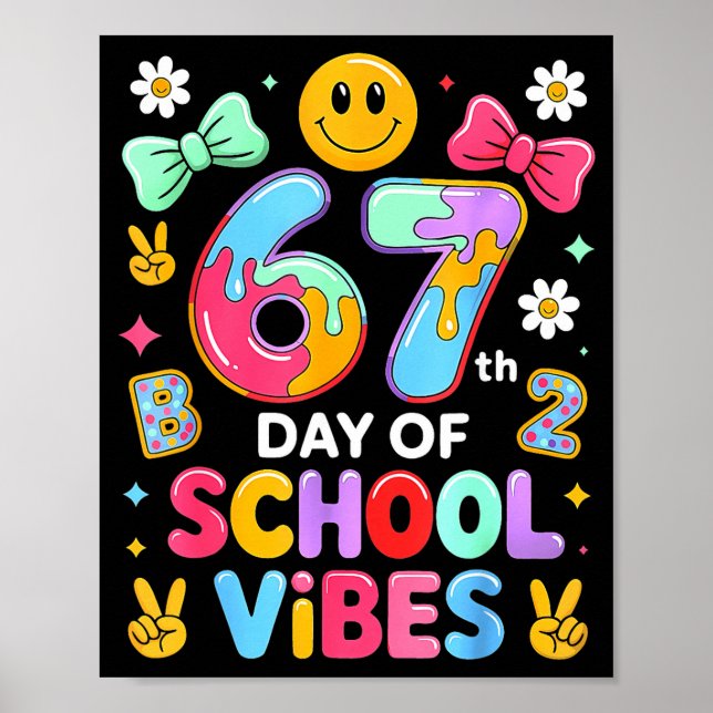 I Survived 67 Days Of School Funny 67 Teachers Stu Poster (Vorne)