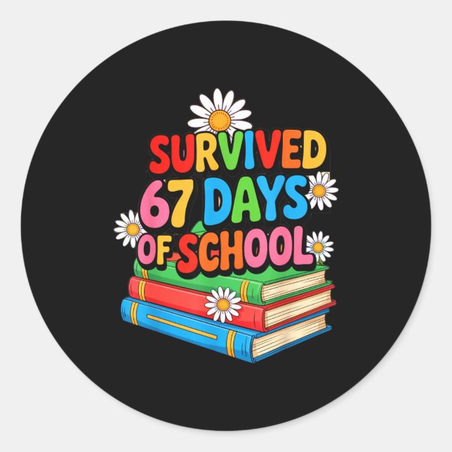 I Survived 67 Days Of School Funny 67 Teachers Stu Runder Aufkleber (Vorderseite)