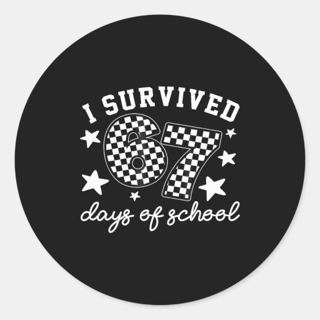 I Survived 67 Days Of School Funny 67 Teachers Stu Runder Aufkleber (Vorderseite)