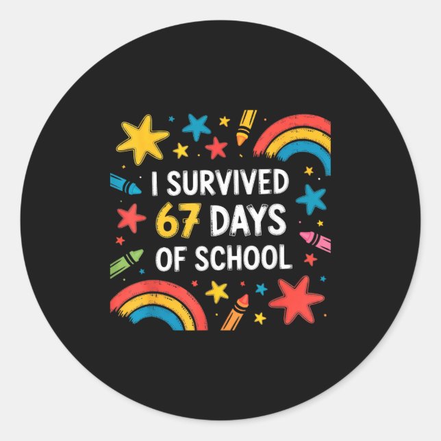 I Survived 67 Days Of School Funny 67 Teachers Stu Runder Aufkleber (Vorderseite)