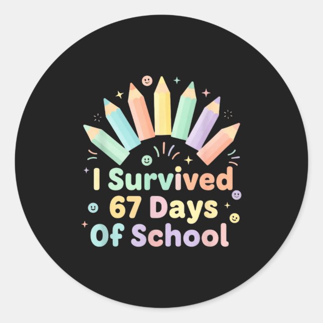 I Survived 67 Days Of School Funny 67 Teachers Stu Runder Aufkleber (Vorderseite)