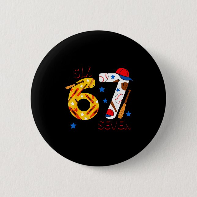 I Survived 67 Days Of School Funny 6 7 Baseball Te Button (Vorderseite)
